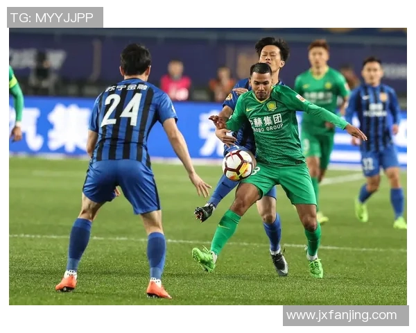 苏宁与国安精彩对决视频直播全程回顾及赛后分析